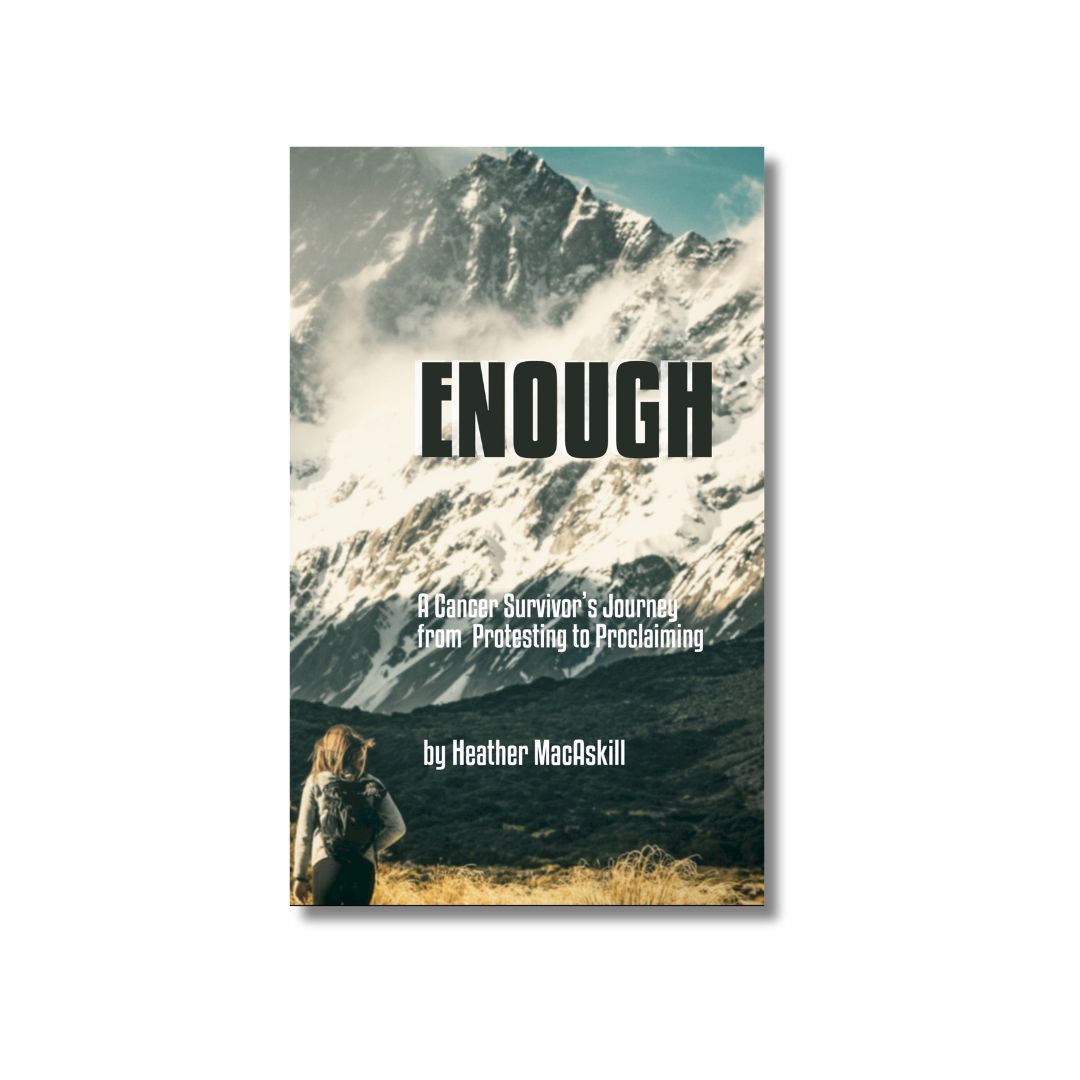Enough: a Cancer Survivor’s Journey from Protesting to Proclaiming - Image 2